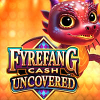 Fyrefang Cash Uncovered in New Games
