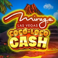 Mirage Las Vegas Coco Loco Cash in New Games