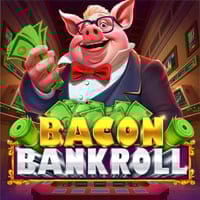 Bacon Bankroll in New Games