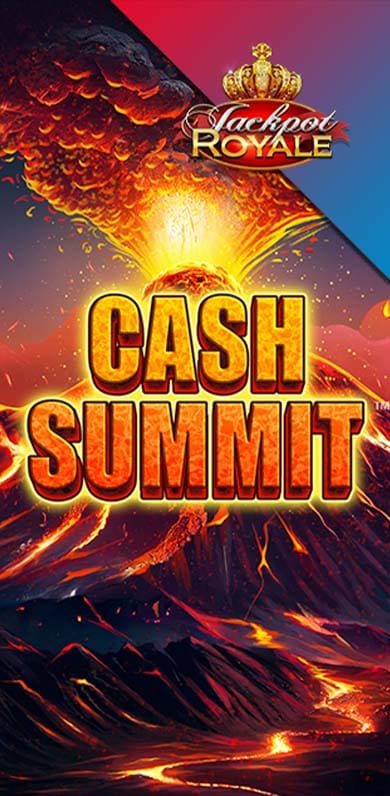 Cash Summit Jackpot Royale in hottest_new