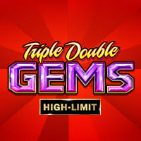 Triple Double Gems High Limit in All Jackpot Slots